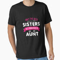Only The Best Sisters Get Promoted To Aunt by stuch75