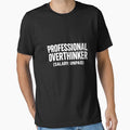 Professional Overthinker (Salary: Unpaid) by Owcomm