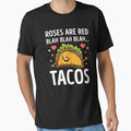 Roses Are Red Blah Tacos Funny Valentine Day by RareBunny