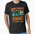 I Teach My Favourite Scientists Funny Teacher Appreciation Art by PixelWaveBD