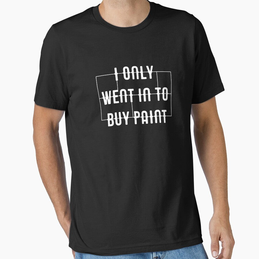 I Only Went In To Buy Paint Funny Miniature Painters by pixeptional