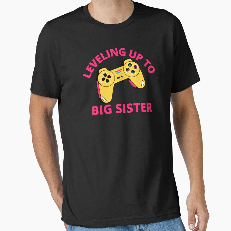 Leveling Up To Big Sister by MrTsTshirts