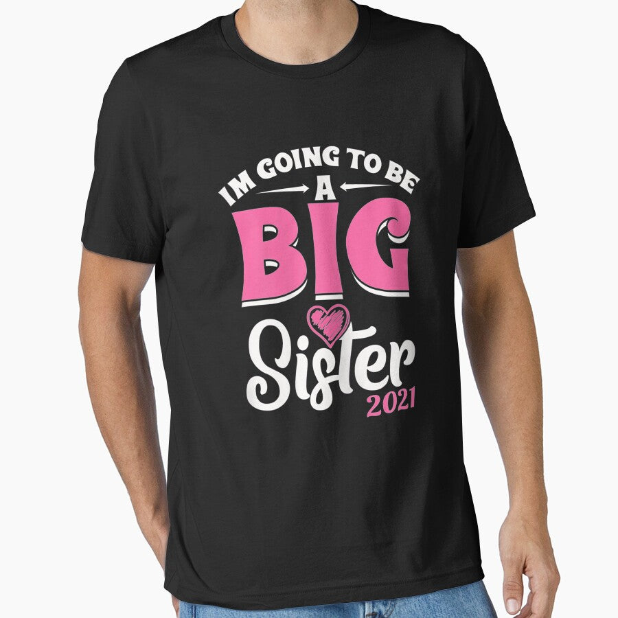I'm Going To Be A Big Sis Promoted To Big Sister Est 2021 by lindaskowronek