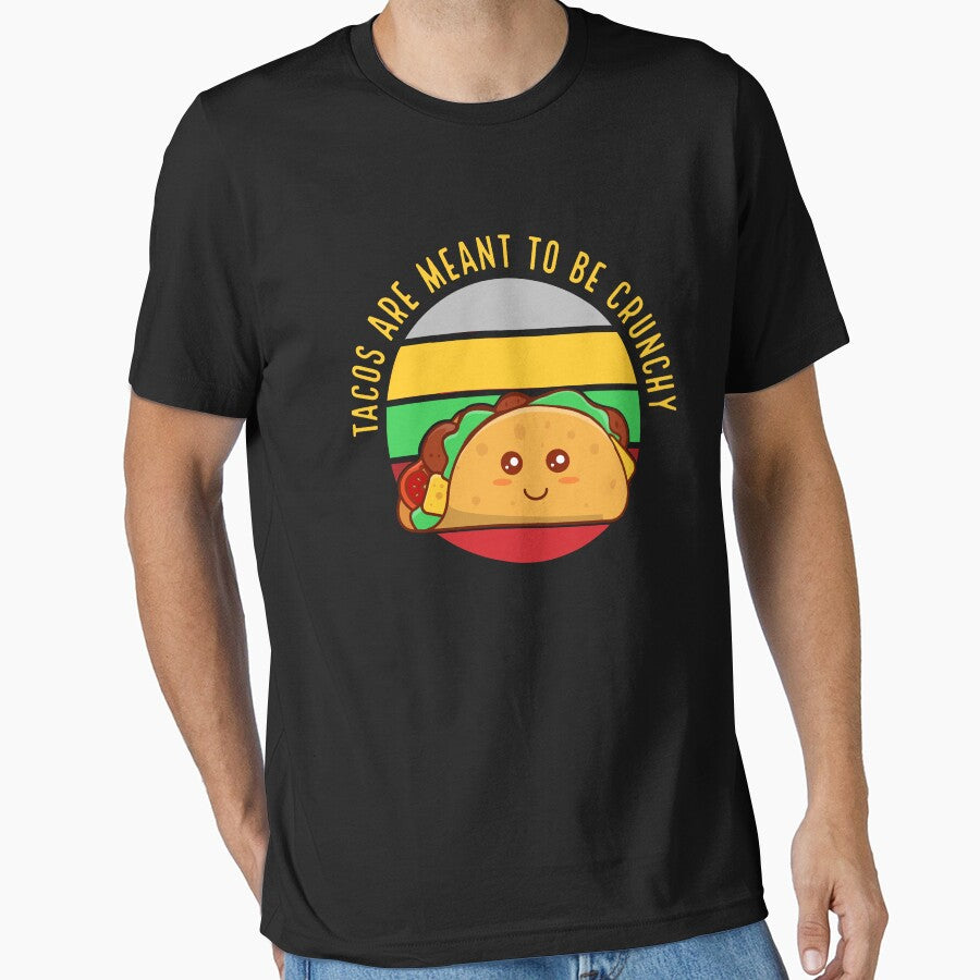 Tacos Are Meant To Be Crunchy Funny Taco by Zurickdesigns