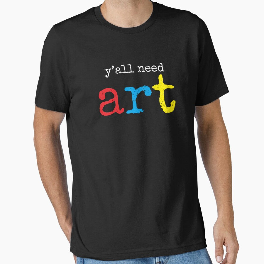 You All Need Art - Art Teacher Funny Gift by ruinzahelva