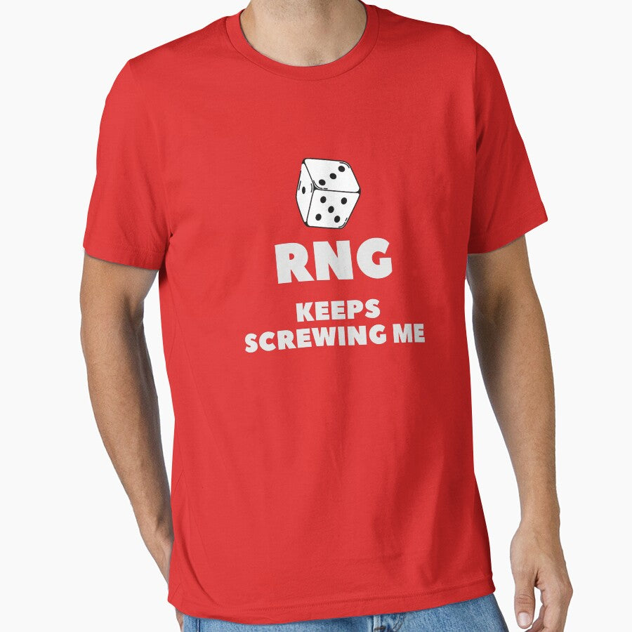 RNG Keeps Screwing Me Shirt by DanLopesMerch