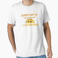 Every Day Is Taco Tuesday If You Try Hard Enough by T-ShirtRevolt