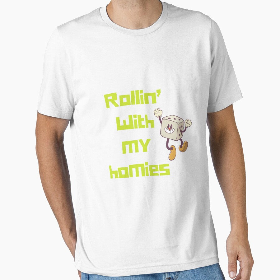 Rollin' with my homies t-shirt by N34475