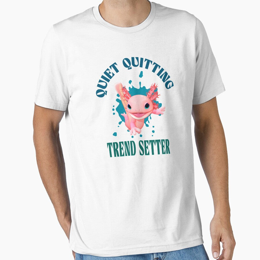 Funny Pink Axolotl Quiet Quitting Trend Setter by Vac1