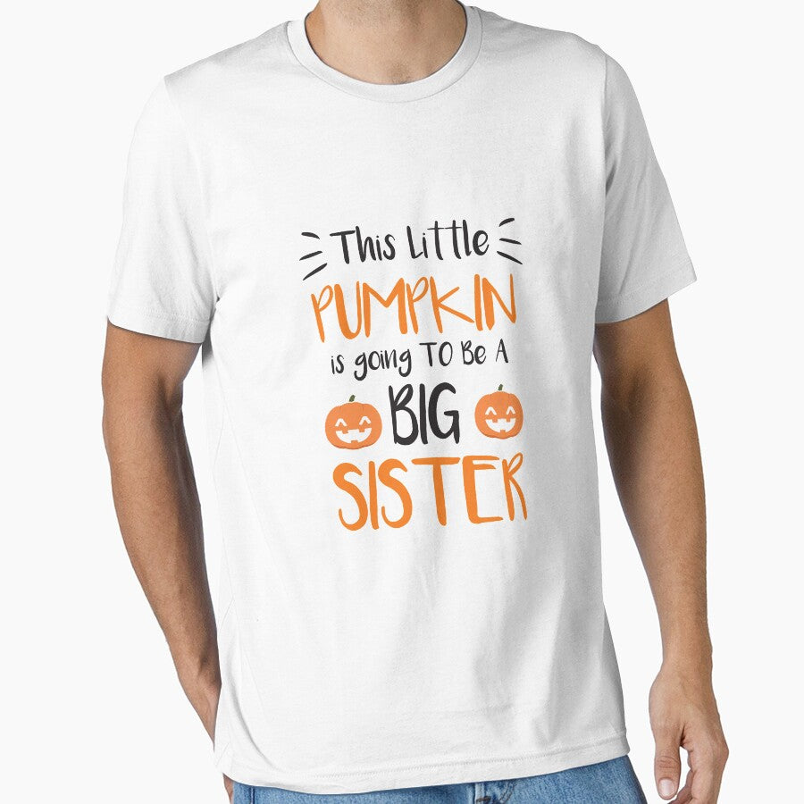 This Little Pumpkin Is Going to Be a Big Sister by Loukman-Badri