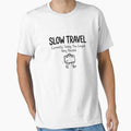 Slow Travel Currently Taking the Longest Way Possible Funny Travel Crew by Yellowriversss