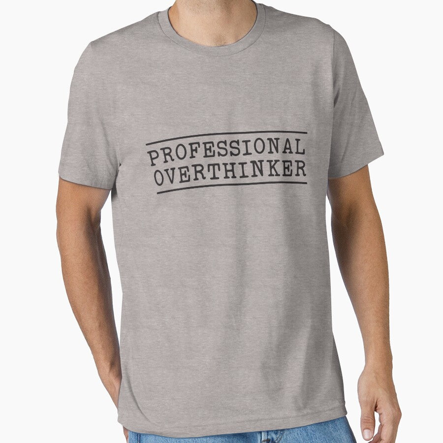 Professional Overthinker by mania