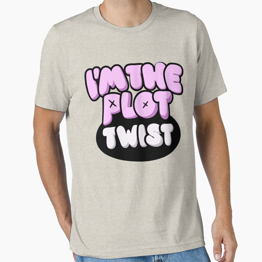 I'm The Plot Twist - Aesthetic Sarcastic by JavaGraph