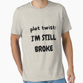 Plot Twist: I'm Still Broke by THE LOST