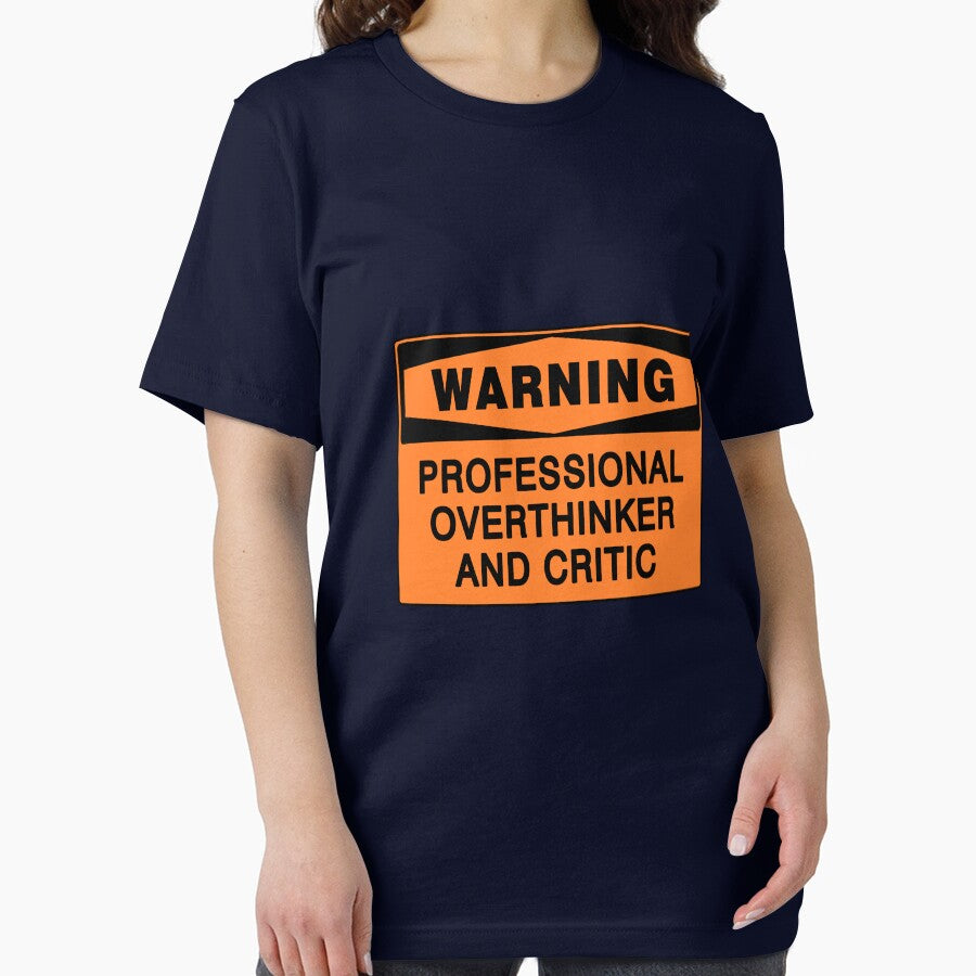 WARNING SIGN: PROFESSIONAL OVERTHINKER AND CRITIC, NOVELTY by AASparksDesigns