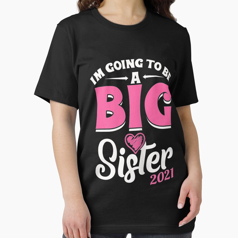 I'm Going To Be A Big Sis Promoted To Big Sister Est 2021 by tomlopez2001us