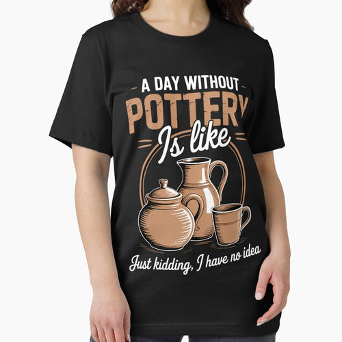 A Day Without Pottery Teacher Clay Kiln Ceramics Artist by comptorasunfia
