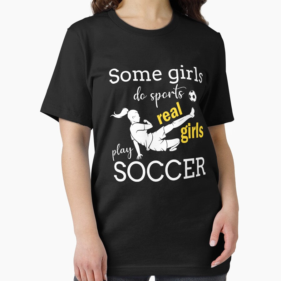 Real Girls Play Soccer Funny by teeperfect