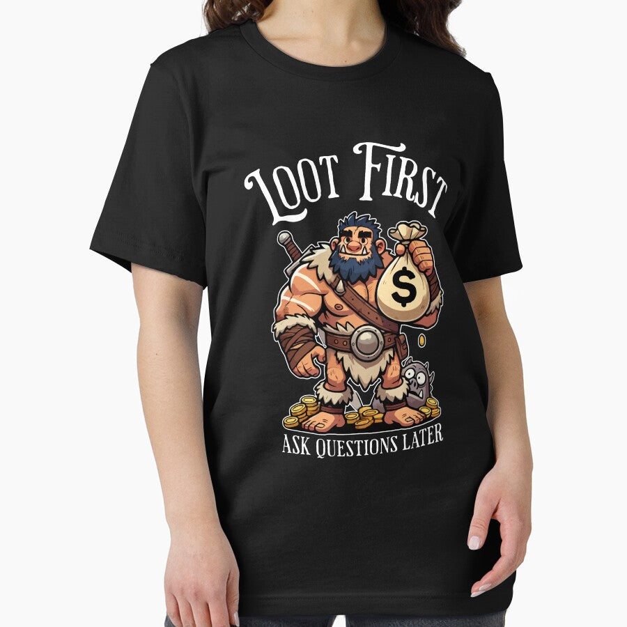 Loot First, Ask Questions Later - funny tabletop meme by RogarsVault