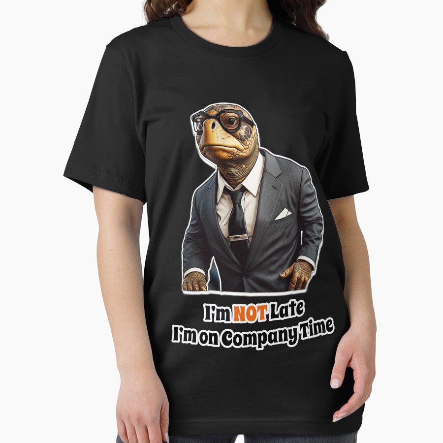 Office Job Turtle Funny Corporate Design - I am NOT Late. I am on Company Time by Ridiculam Toga