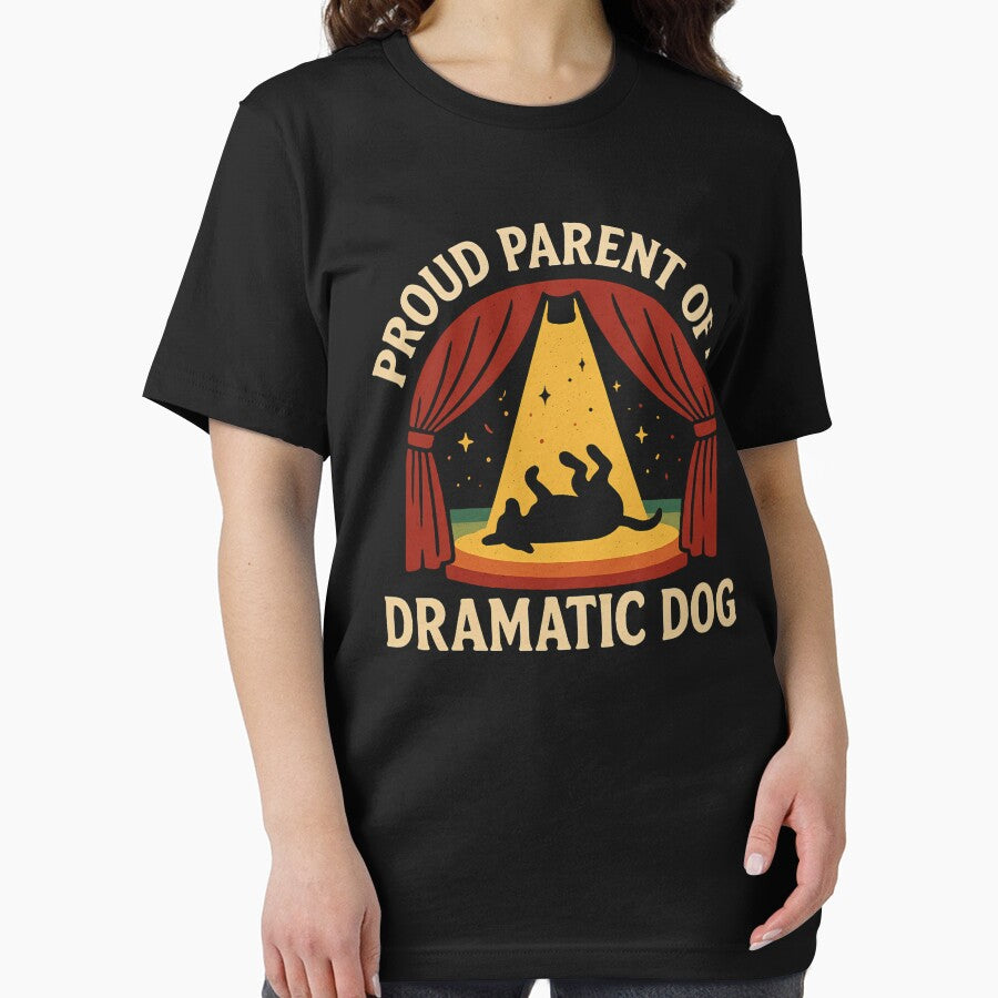 Proud Parent Of A Dramatic Dog - Funny Dog Owner by ZBIFBOUETLA