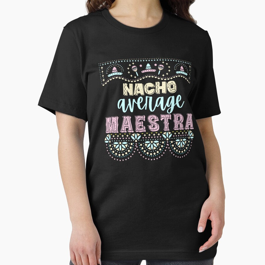 Nacho Average Maestra - Festive Teacher Design by Teacher2Nerds