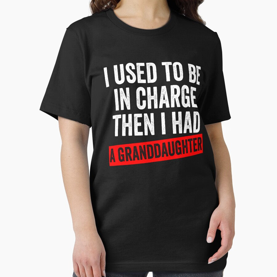I Used To Be In Charge Then I Had A Granddaughter by kar buncles