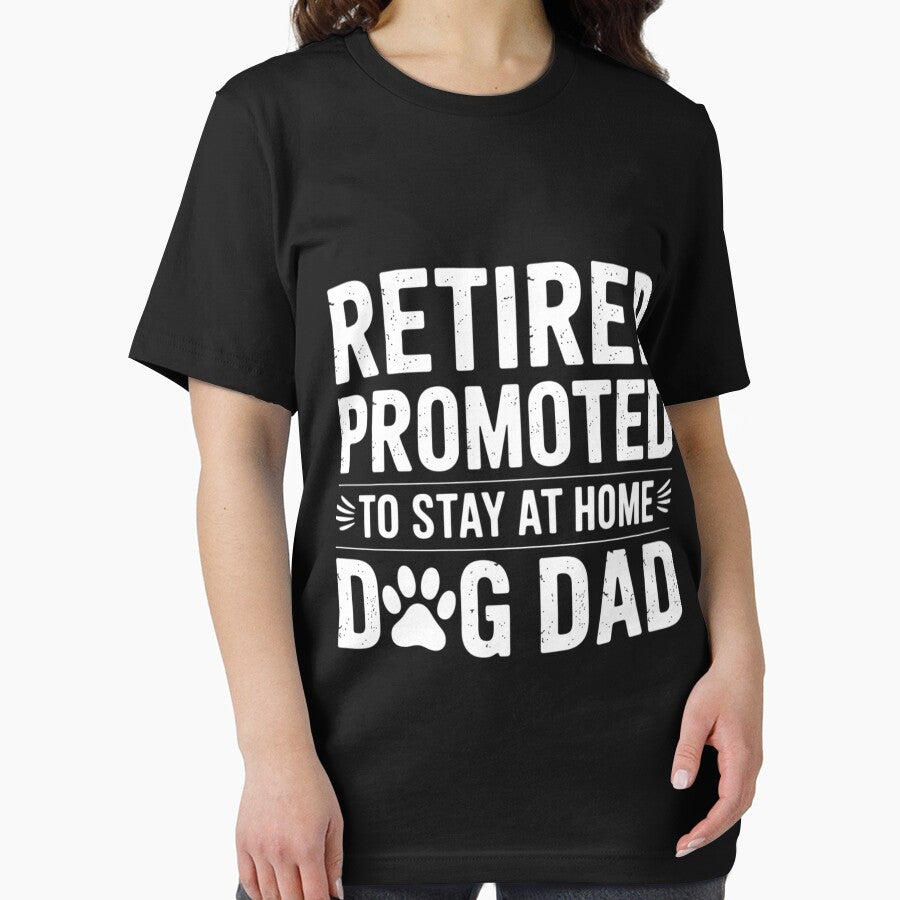 Retired Promoted To Stay At Home Dog Dad Retirement by ForestMmost