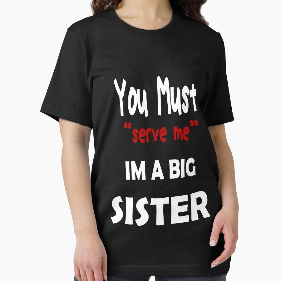 You must serve me im a big sister by karimydesign10