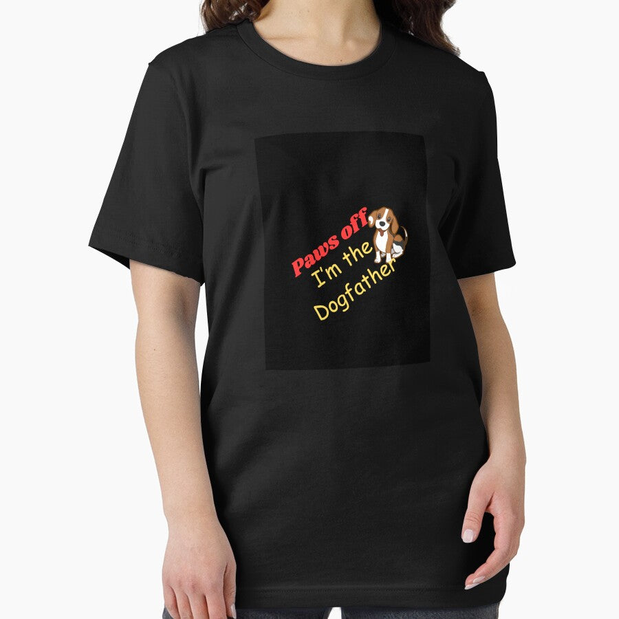 Paws off, I'm the dog father by SSMC DREAM DESIGN