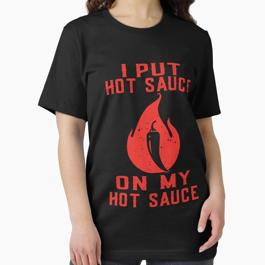 I Put Hot Chilli Sauce On My Hot Chilli Sauce Spicey Lover by JasKei-Designs