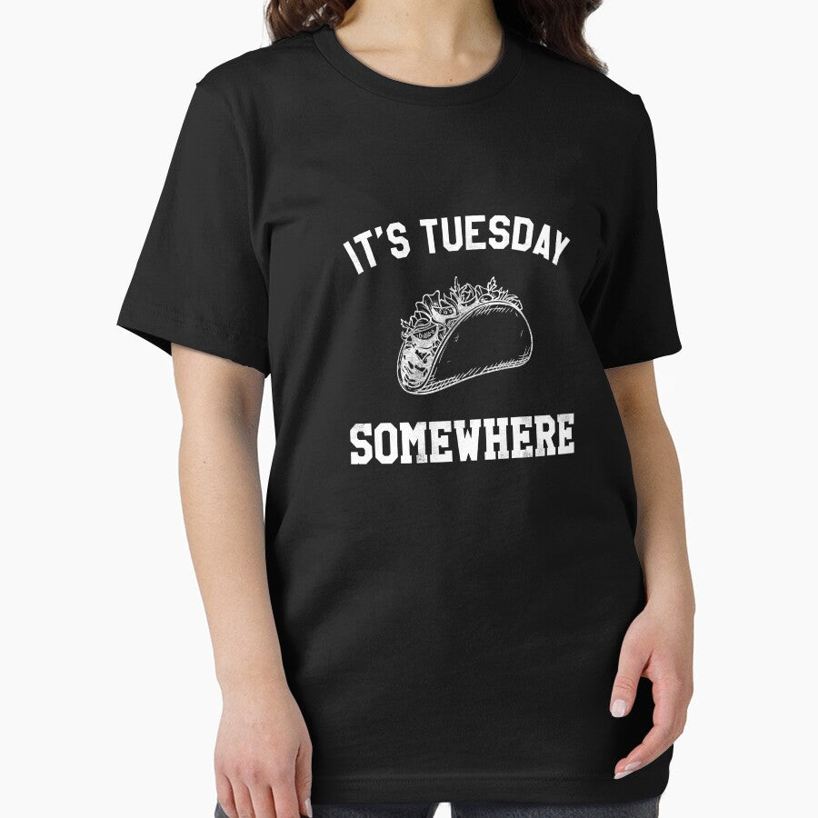 It's Tuesday Somewhere - Taco Tuesday by TeeRock