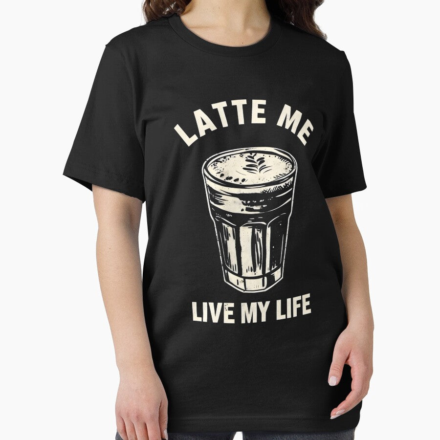 Latte Me Live My Life Funny Coffee Quotes by DemureArtsy