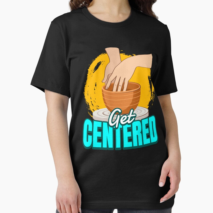 Get Centered Pottery Pottery by MooonTees