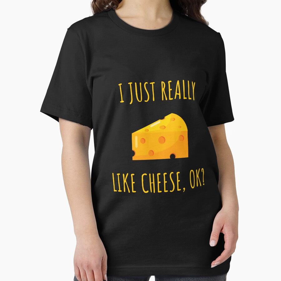 I Just Really Like Cheese Ok Funny Cheese Lover Food Humor by kALENZI