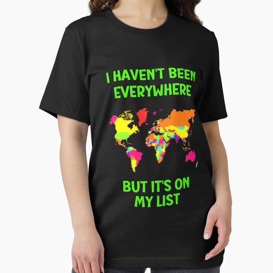 I havent been everywhere but its on my list - travel quote by Einstein12345