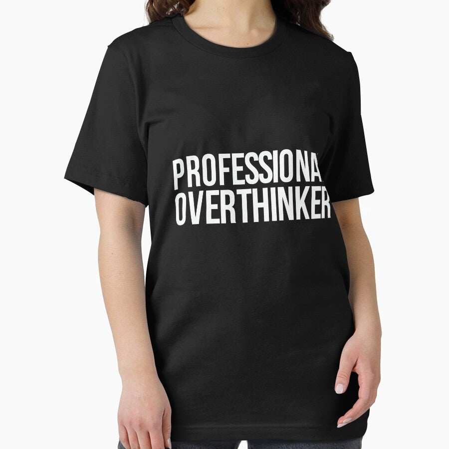 Professional Overthinker - Funny Sarcastic Quote by noirty