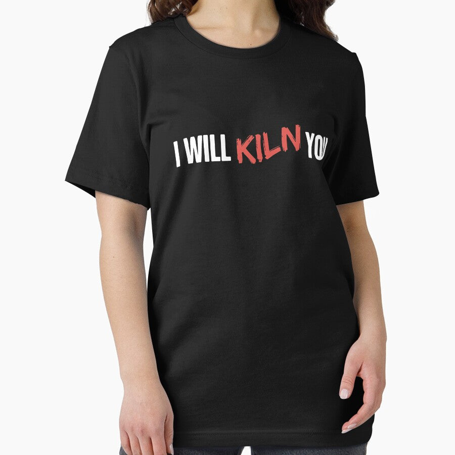 I Will Kiln You | Clever Pottery Design by Jam Jar