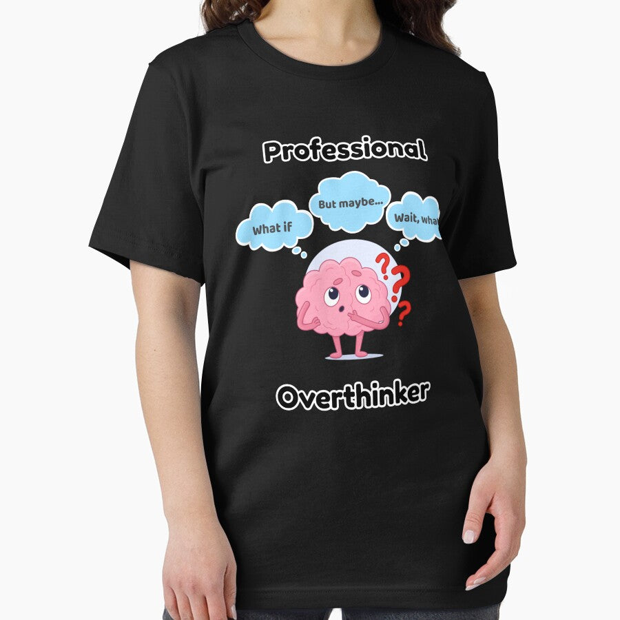 Funny professional overthinker t shirt by TriciasThreads
