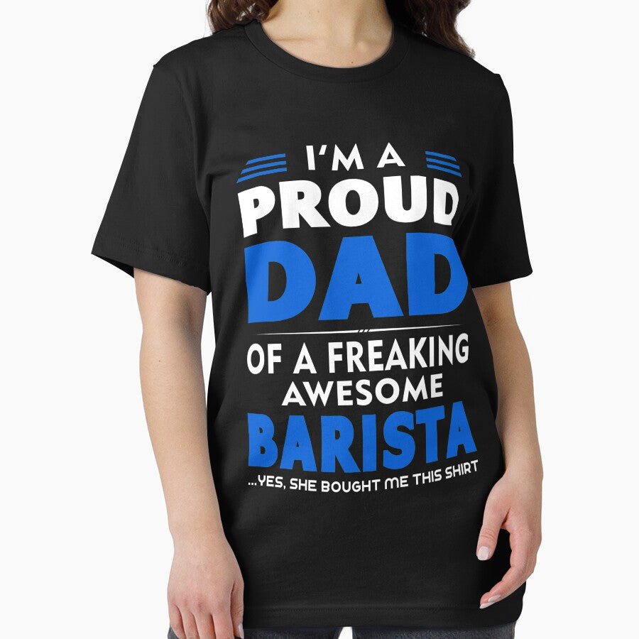 PROUD DAD OF A Barista by maico
