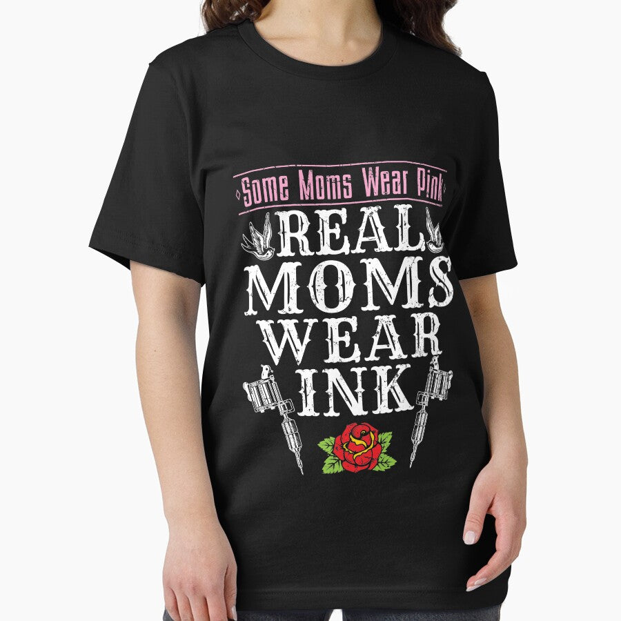 Tattoo Mom Some Moms Wear Pink Real Moms Wear Ink by jaygo