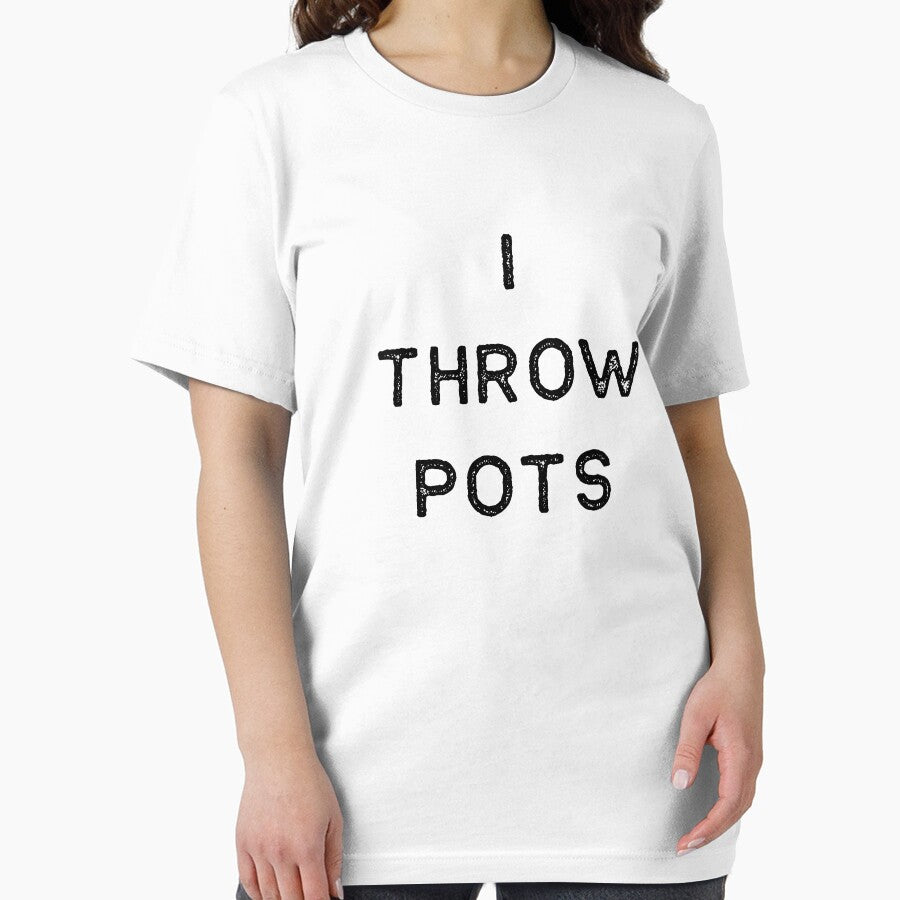 Pottery Design I Throw Pots Dark Clay Ceramics Artist Clay Funny Gift by threadsmonkey