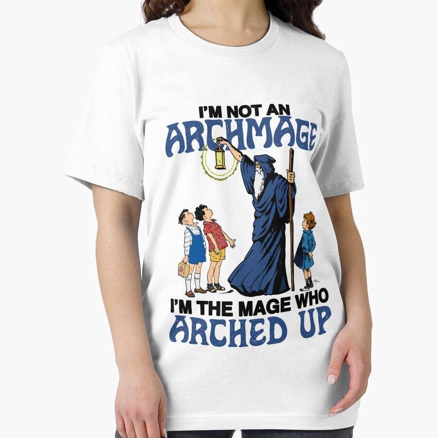I'm Not An Archmage I'm The Mage Who Arched Up Funny Fantasy Wizard by nojany