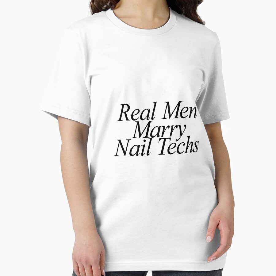 Real men marry nail techs by Profashionall
