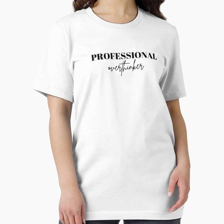 Professional Overthinker by ClariseDesigns
