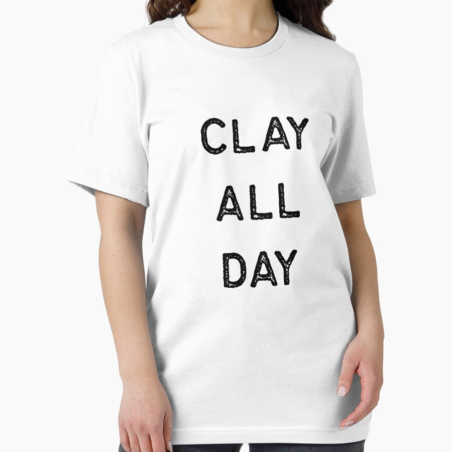 Pottery Design Clay All Day Dark Clay Ceramics Artist Clay Funny Gift by threadsmonkey
