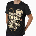 Running On Coffee And Christmas Chaos - Funny Holiday Gift by PunchDrop