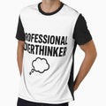 Professional Overthinker – Funny Relatable Quote Shirt by MiLaKK
