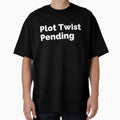 Plot Twist Pending by PunIntend
