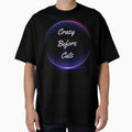 Crazy Before Cats by Crazy Before Cats